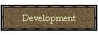 Development