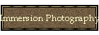 Immersion Photography